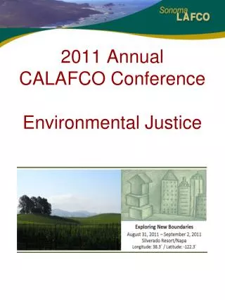 2011 Annual CALAFCO Conference Environmental Justice