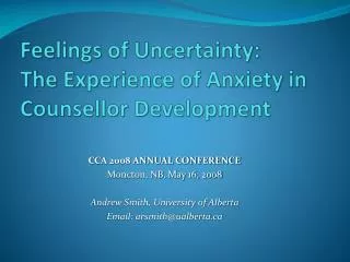 Feelings of Uncertainty: The Experience of Anxiety in Counsellor Development