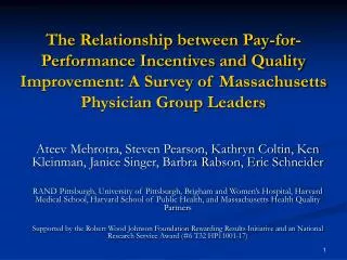 The Relationship between Pay-for-Performance Incentives and Quality Improvement: A Survey of Massachusetts Physician Gro
