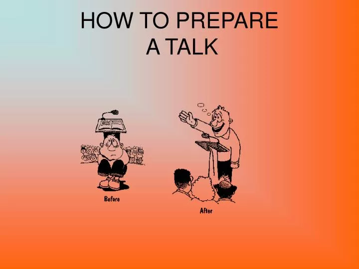 how to prepare a talk