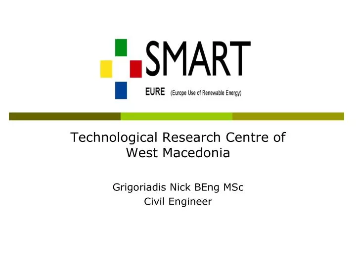 technological research centre of west macedonia grigoriadis nick beng msc civil engineer