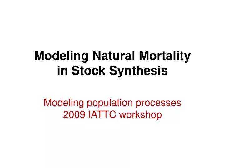 modeling natural mortality in stock synthesis