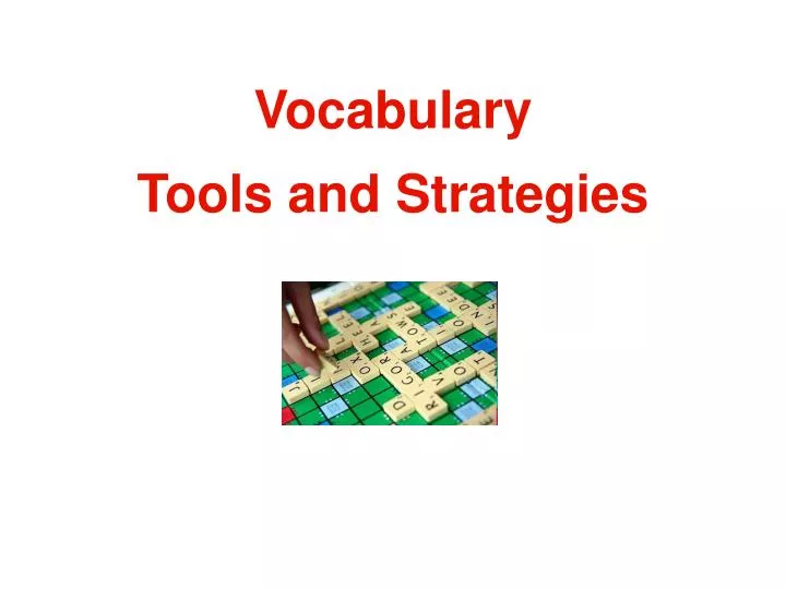 vocabulary tools and strategies