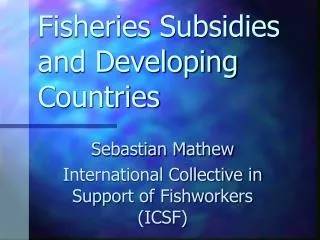 Fisheries Subsidies and Developing Countries