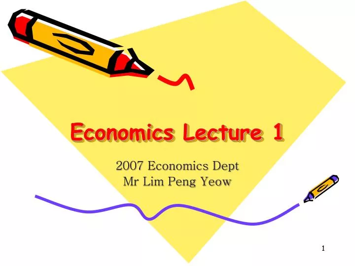 economics lecture 1