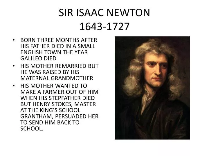 sir isaac newton 1643 1727