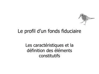 le profil d un fonds fiduciaire