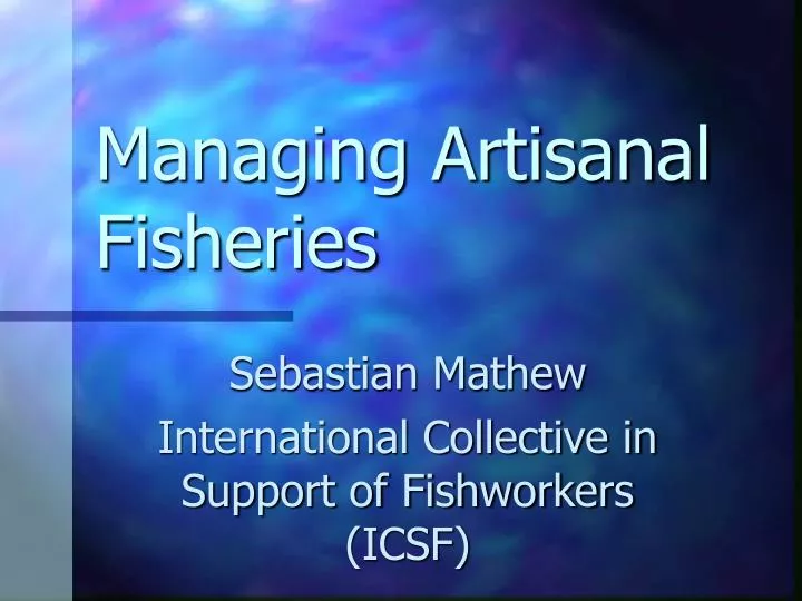 managing artisanal fisheries