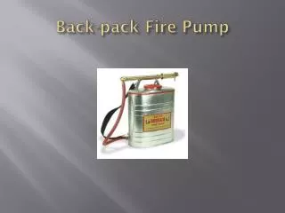 Back-pack Fire Pump
