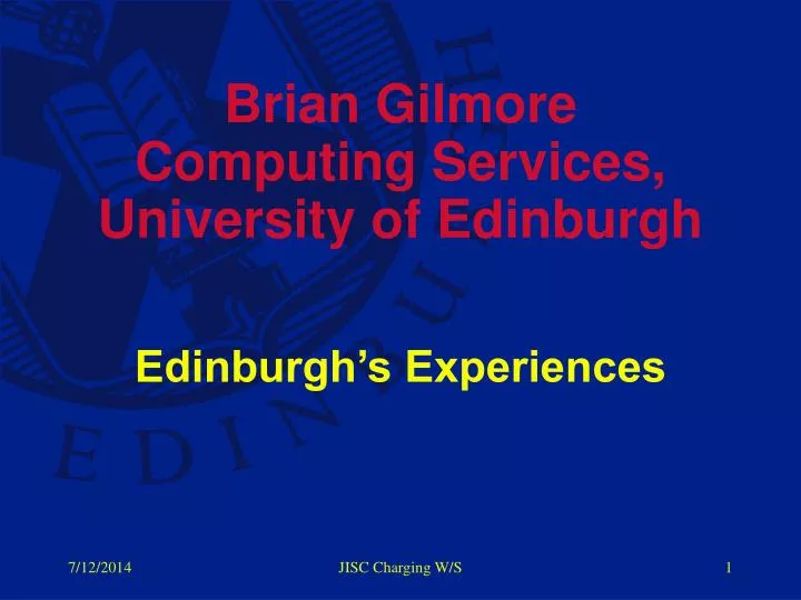 brian gilmore computing services university of edinburgh