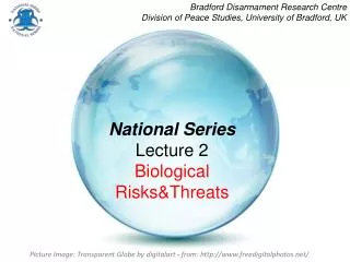 National Series Lecture 2 Biological Risks&amp;Threats