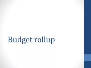 Budget rollup