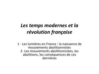 les temps modernes et la r volution fran aise