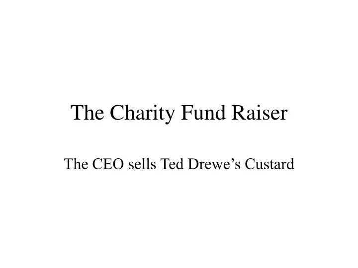 the charity fund raiser