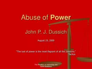 Abuse of Power John P. J. Dussich