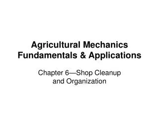 Agricultural Mechanics Fundamentals &amp; Applications