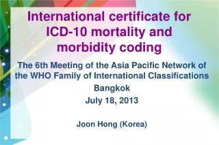 International certificate for ICD-10 mortality and morbidity coding