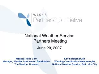 National Weather Service Partners Meeting June 20, 2007