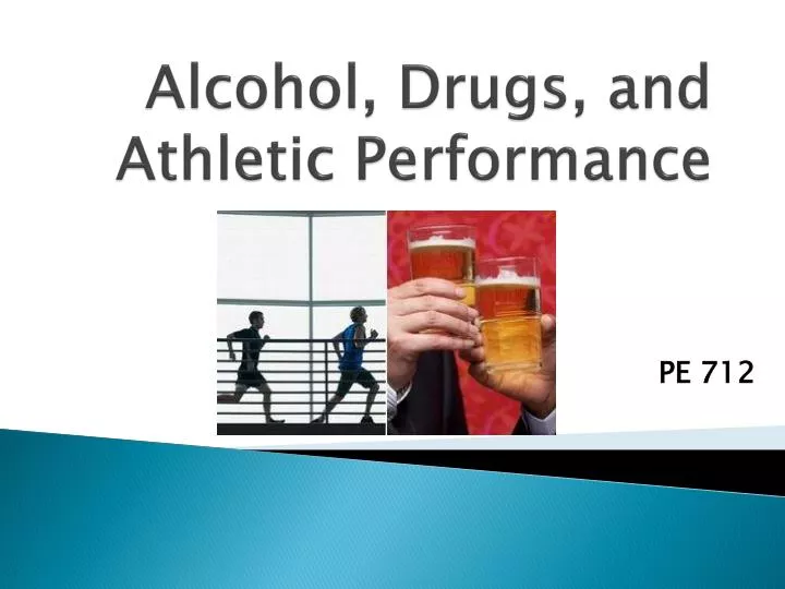 alcohol drugs and athletic performance
