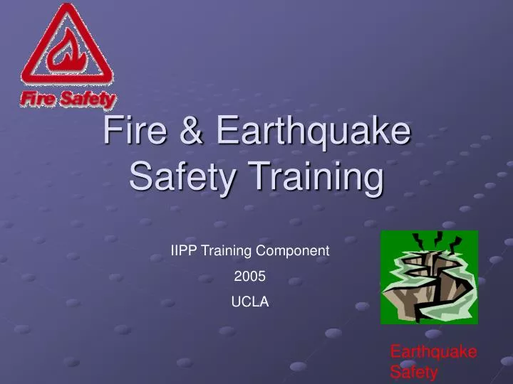 fire earthquake safety training