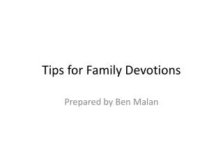 Tips for Family Devotions