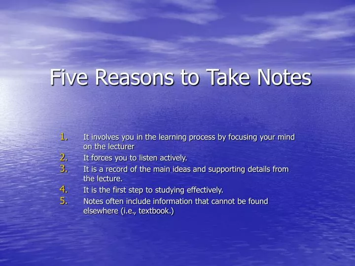 five reasons to take notes