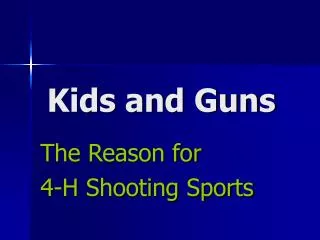 Kids and Guns