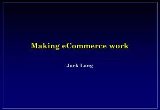 Making eCommerce work