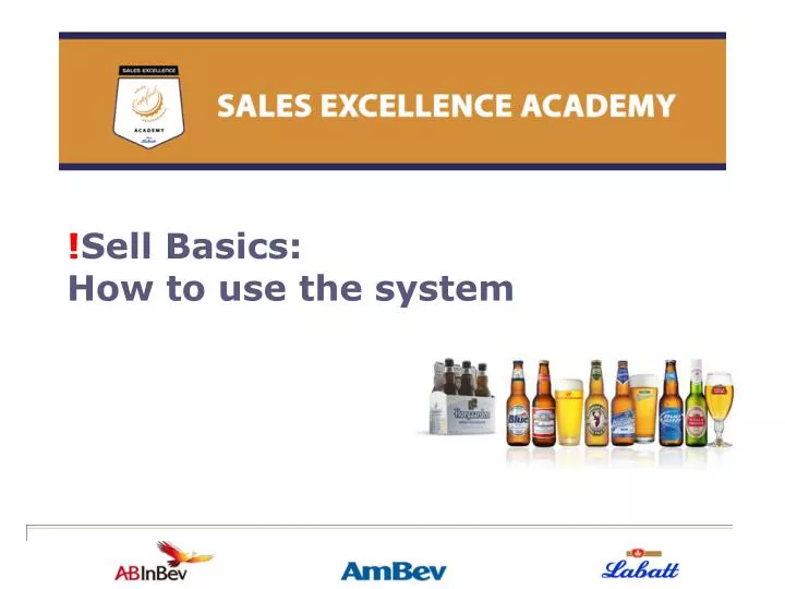 sell basics how to use the system