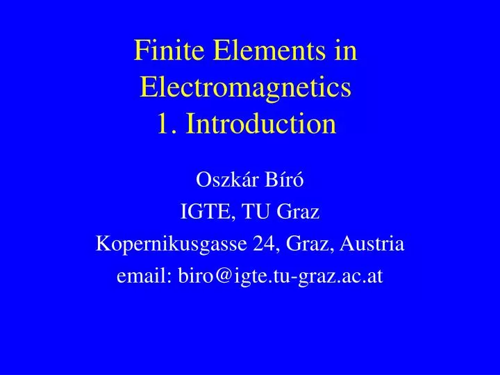 finite elements in electromagnetics 1 introduction