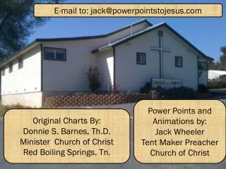 Original Charts By: Donnie S. Barnes, Th.D. Minister Church of Christ Red Boiling Springs, Tn.