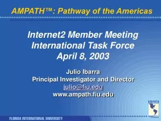 AMPATH™: Pathway of the Americas