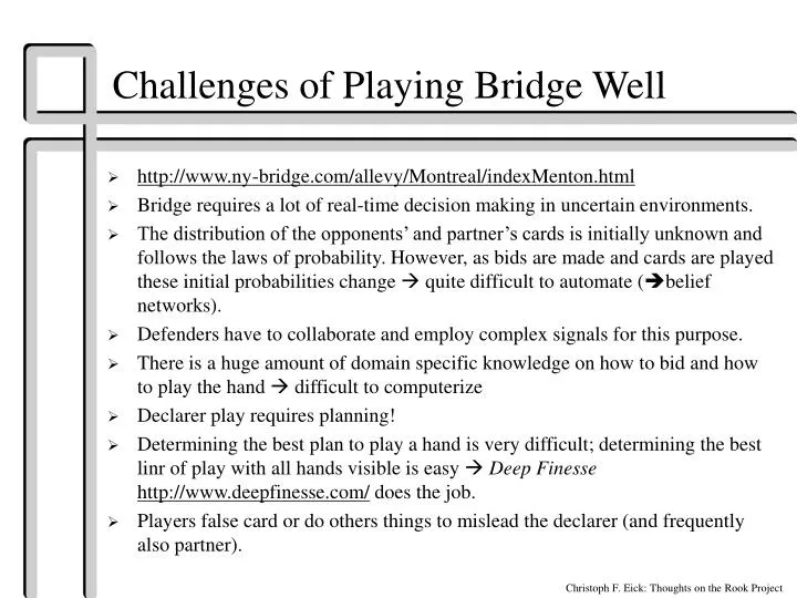 challenges of playing bridge well