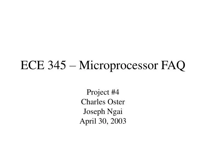 ece 345 microprocessor faq