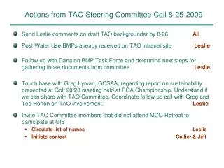 Actions from TAO Steering Committee Call 8-25-2009