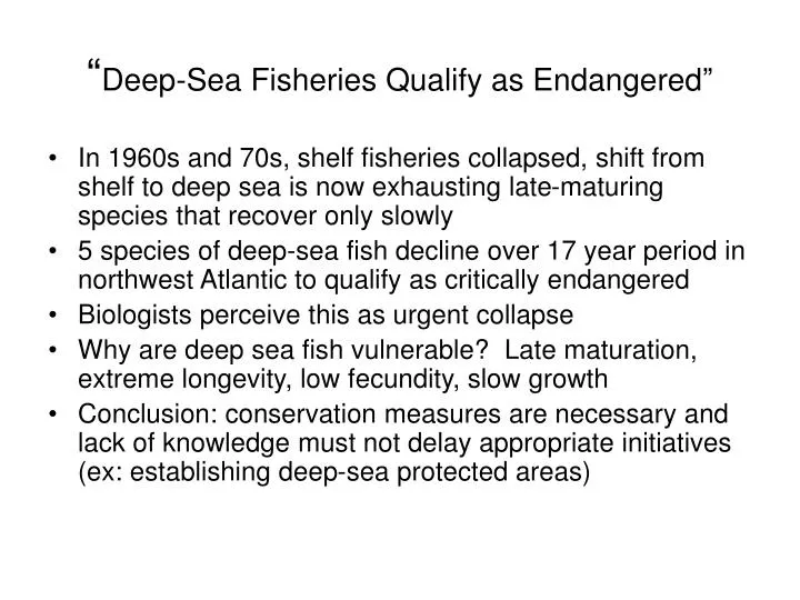 deep sea fisheries qualify as endangered