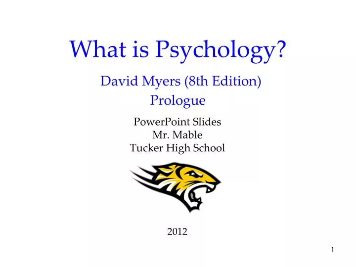 Ppt What Is Psychology David Myers 8th Edition Prologue Powerpoint Presentation Id1704341 