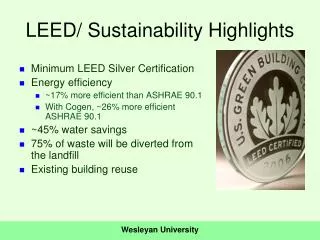 LEED/ Sustainability Highlights