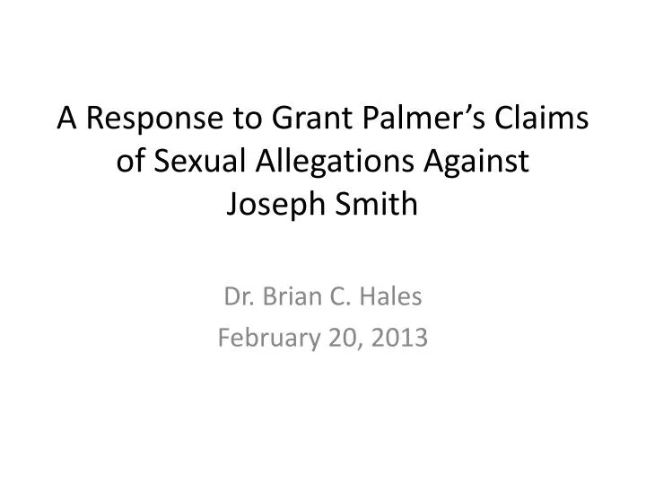 a response to grant palmer s claims of sexual allegations against joseph smith