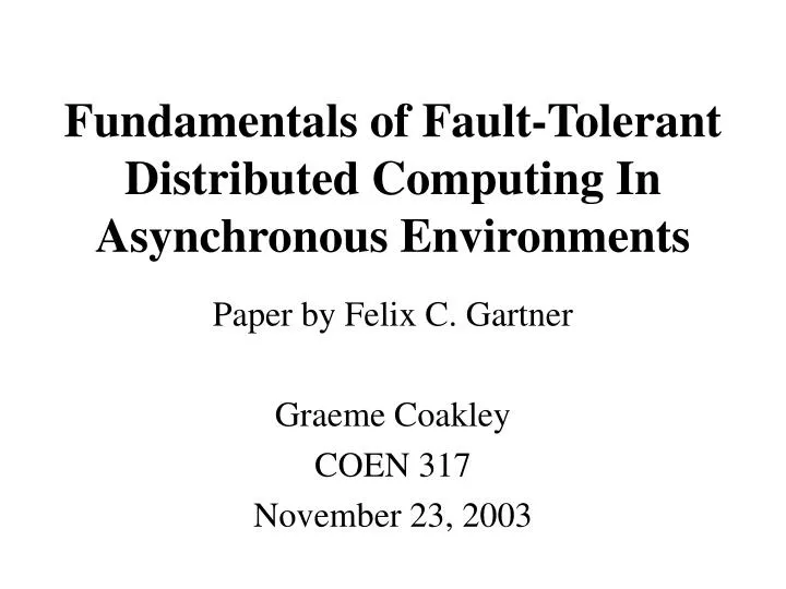 fundamentals of fault tolerant distributed computing in asynchronous environments