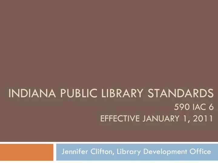 indiana public library standards 590 iac 6 effective january 1 2011