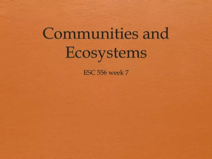 communities and ecosystems