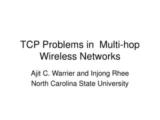 TCP Problems in Multi-hop Wireless Networks