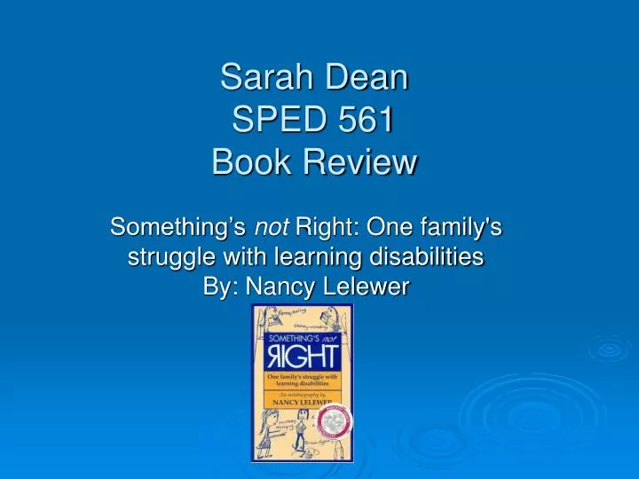 sarah dean sped 561 book review