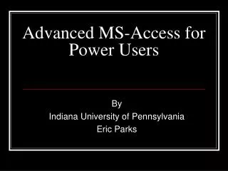 Advanced MS-Access for Power Users