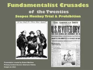 Fundamentalist Crusades of the Twenties Scopes Monkey Trial &amp; Prohibition