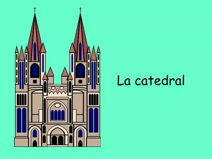 la catedral