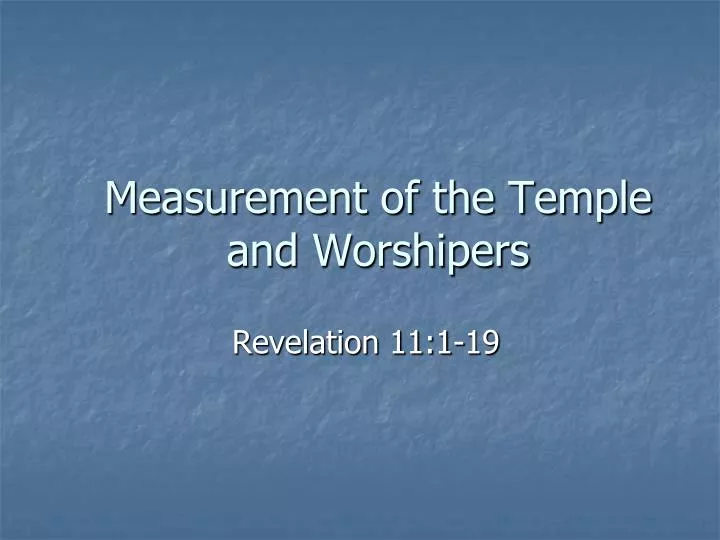 measurement of the temple and worshipers