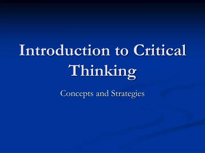 introduction to critical thinking slideshare