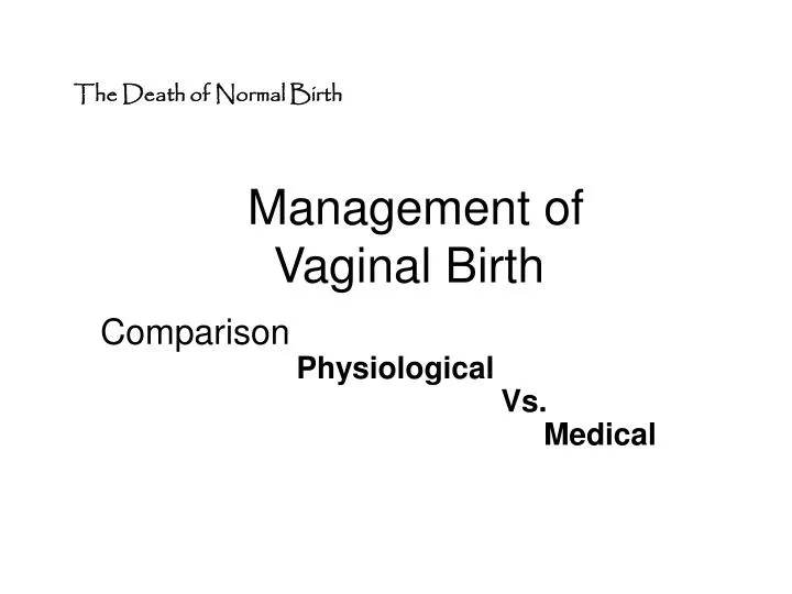 management of vaginal birth